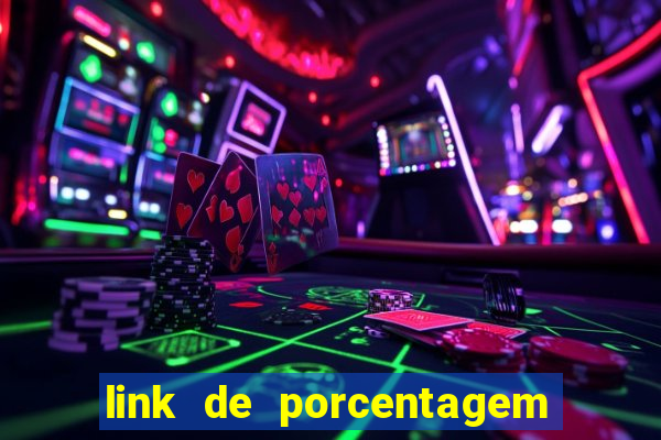 link de porcentagem dos slots pg